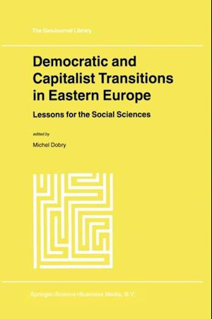 Democratic and Capitalist Transitions in Eastern Europe