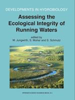 Assessing the Ecological Integrity of Running Waters