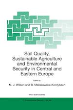 Soil Quality, Sustainable Agriculture and Environmental Security in Central and Eastern Europe