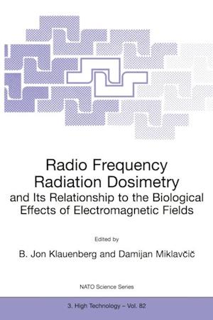 Radio Frequency Radiation Dosimetry and Its Relationship to the Biological Effects of Electromagnetic Fields