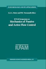 IUTAM Symposium on Mechanics of Passive and Active Flow Control