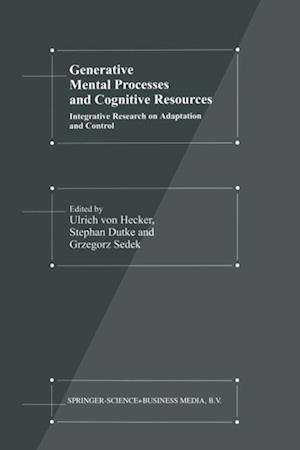 Generative Mental Processes and Cognitive Resources