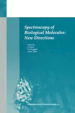 Spectroscopy of Biological Molecules: New Directions