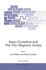 Nano-Crystalline and Thin Film Magnetic Oxides