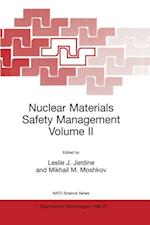 Nuclear Materials Safety Management Volume II