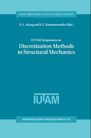 IUTAM Symposium on Discretization Methods in Structural Mechanics