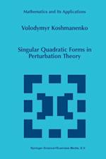 Singular Quadratic Forms in Perturbation Theory