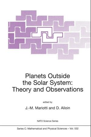 Planets Outside the Solar System: Theory and Observations