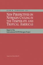 New Perspectives on Nitrogen Cycling in the Temperate and Tropical Americas