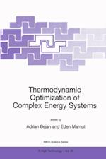 Thermodynamic Optimization of Complex Energy Systems