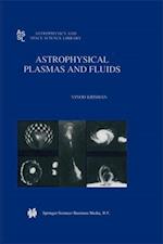 Astrophysical Plasmas and Fluids
