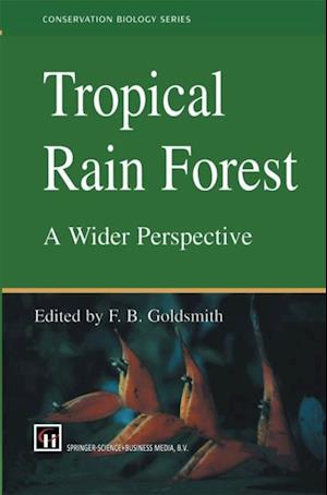 Tropical Rain Forest: A Wider Perspective