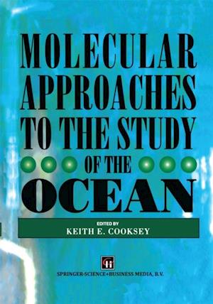 Molecular Approaches to the Study of the Ocean