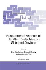 Fundamental Aspects of Ultrathin Dielectrics on Si-based Devices