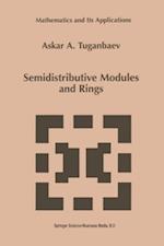 Semidistributive Modules and Rings