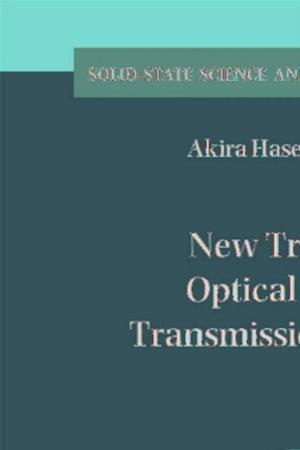 New Trends in Optical Soliton Transmission Systems