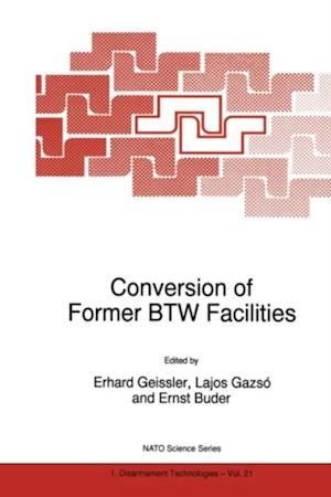 Conversion of Former BTW Facilities