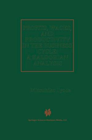 Profits, Wages and Productivity in the Business Cycle