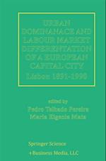 Urban Dominance and Labour Market Differentiation of a European Capital City