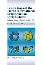 Proceedings of the Eighth International Symposium on Cyclodextrins : Budapest, Hungary, March 31-April 2, 1996 