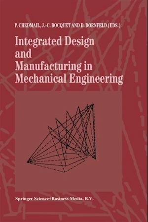 Integrated Design and Manufacturing in Mechanical Engineering