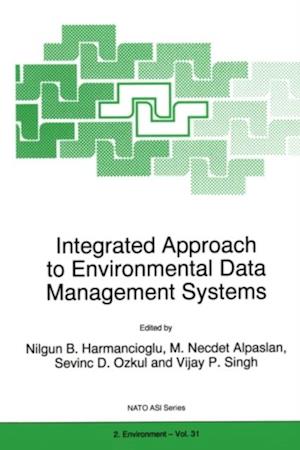 Integrated Approach to Environmental Data Management Systems