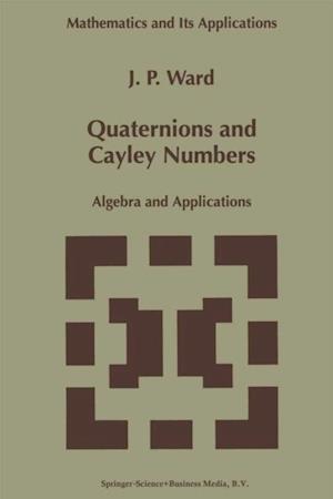 Quaternions and Cayley Numbers