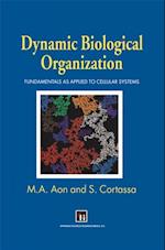 Dynamic Biological Organization