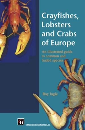 Crayfishes, Lobsters and Crabs of Europe