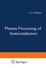 Plasma Processing of Semiconductors