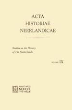 Acta Historiae Neerlandicae IX