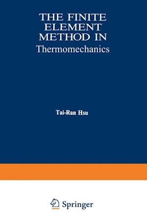 Finite Element Method in Thermomechanics