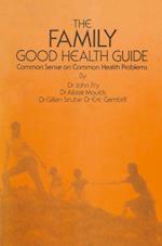 The Family Good Health Guide