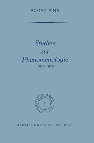 Studien Zur Phänomenologie 1930-1939