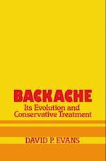 Backache: its Evolution and Conservative Treatment