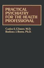 Practical Psychiatry for the Health Professional