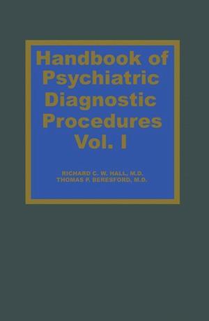 Handbook of Psychiatric Diagnostic Procedures Vol. I