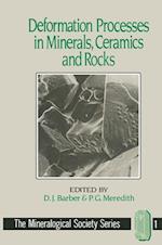 Deformation Processes in Minerals, Ceramics and Rocks