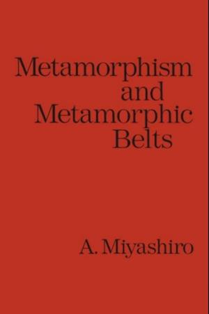 Metamorphism and Metamorphic Belts