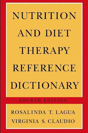 Nutrition and Diet Therapy Reference Dictionary