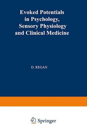 Evoked Potentials in Psychology, Sensory Physiology and Clinical Medicine