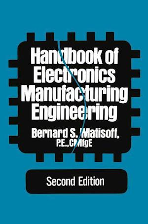 Handbook of Electronics Manufacturing Engineering