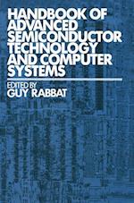 Handbook of Advanced Semiconductor Technology and Computer Systems