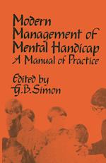 The Modern Management of Mental Handicap