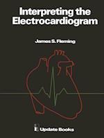 Interpreting the Electrocardiogram