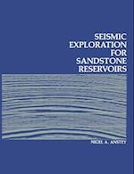 Seismic Exploration for Sandstone Reservoirs