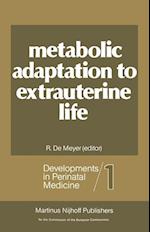 Metabolic Adaptation to Extrauterine Life