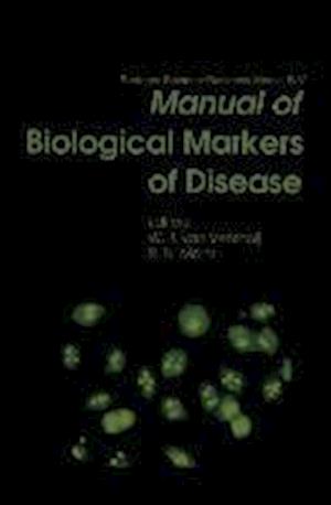 Manual of Biological Markers of Disease