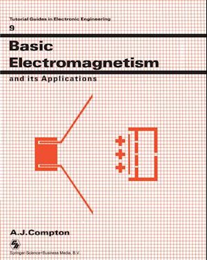 Basic Electromagnetism and its Applications