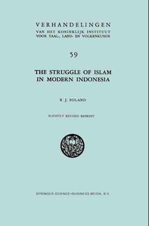 The Struggle of Islam in Modern Indonesia